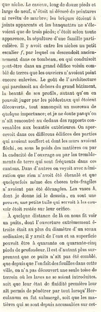 Des Tombeaux trouvés à Herculanum. 
1750 description in French by Bellicard published by Ruggiero.
See Ruggiero, M. (1885). Storia degli scavi di Ercolano ricomposta su’ documenti superstiti, (p.526).
